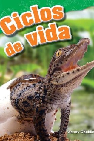 Cover of Ciclos de vida (Life Cycles)
