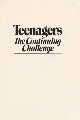 Cover of Teenagers and the Continuing Challenge