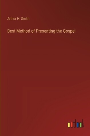 Cover of Best Method of Presenting the Gospel