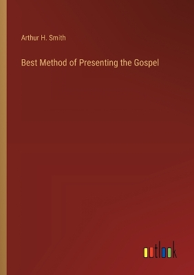 Book cover for Best Method of Presenting the Gospel