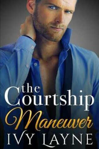Cover of The Courtship Maneuver