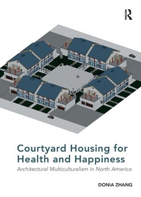 Book cover for Courtyard Housing for Health and Happiness