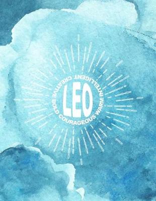 Book cover for Leo Courageous Warm Intelligent Creative Bold