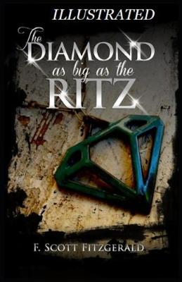 Book cover for The Diamond as Big as the Ritz Illustrated