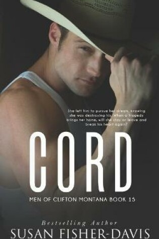 Cover of Cord Men of Clifton, Montana Book 15