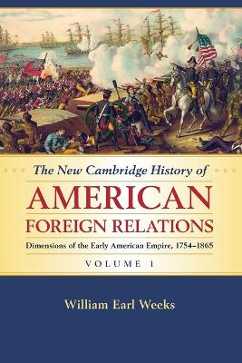 Cover of Volume 1, Dimensions of the Early American Empire, 1754–1865