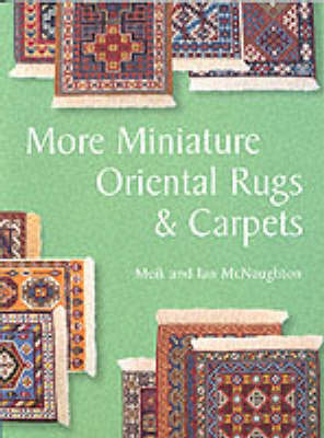 Book cover for More Miniature Oriental Rugs and Carpets