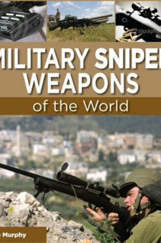 Cover of Military Sniper Weapons of the World