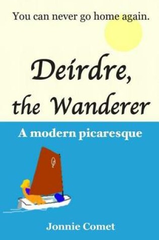 Cover of Deirdre, the Wanderer