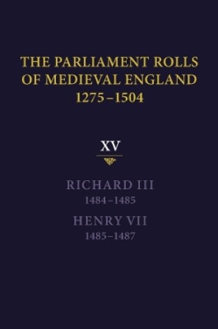 Cover of The Parliament Rolls of Medieval England, 1275-1504