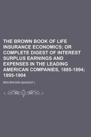 Cover of The Brown Book of Life Insurance Economics
