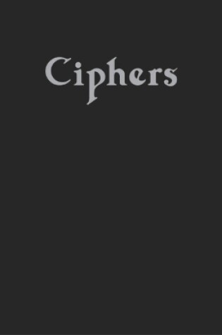 Cover of Ciphers