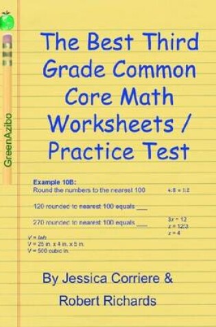 Cover of The Best Third Grade Common Core Math Worksheets / Practice Tests