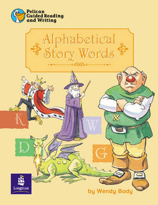 Cover of Pelican Guided Reading and Writing Year 1 Alphabetical Story Words Pack of 6 Resource Books and 1 Teachers Book