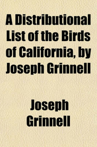 Cover of A Distributional List of the Birds of California, by Joseph Grinnell