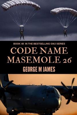Cover of Code Name Masemole 26