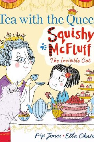 Cover of Squishy McFluff: Tea with the Queen