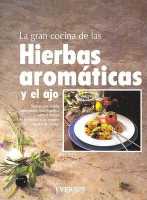 Book cover for La Gran Cocina de Las Hierbas Aromaticas y El Ajo