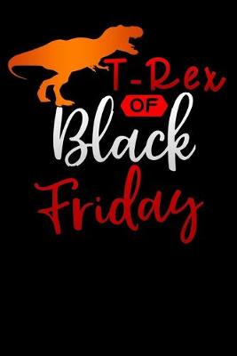 Book cover for T-Rex of Black Friday