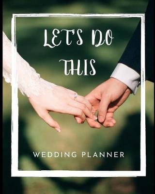 Book cover for Let's Do This Wedding Planner