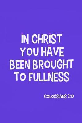 Book cover for In Christ You Have Been Brought to Fullness - Colossians 2