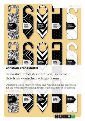 Book cover for Innovative Erfolgsfaktoren von Boutique Hotels im deutschsprachigen Raum