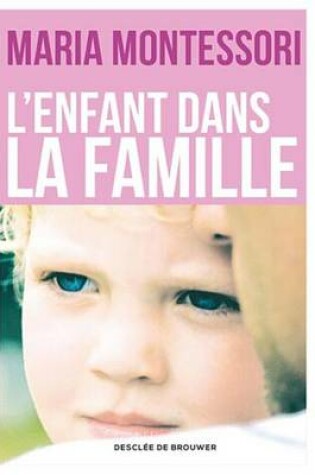 Cover of L'Enfant Dans La Famille