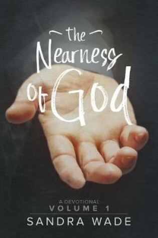 Cover of The Nearness of God