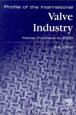 Cover of Profile of the International Valve Industry