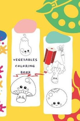 Cover of Vegetables Coloring Book