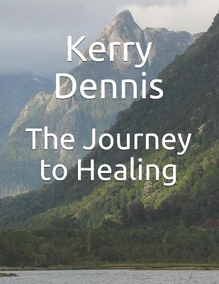 Book cover for The Journey to Healing