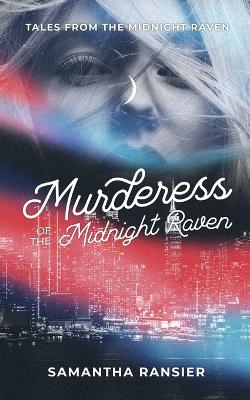 Book cover for Murderess of the Midnight Raven