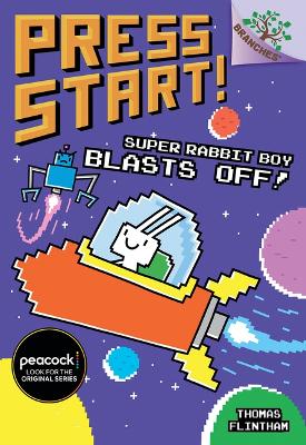 Cover of Super Rabbit Boy Blasts Off!: A Branches Book (Press Start! #5)