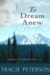 Book cover for To Dream Anew