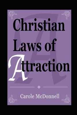 Book cover for Christian Laws of Attraction