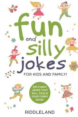 Book cover for Fun and Silly Jokes for Kids and Family