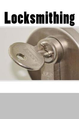 Book cover for Locksmithing (Journal / Notebook)