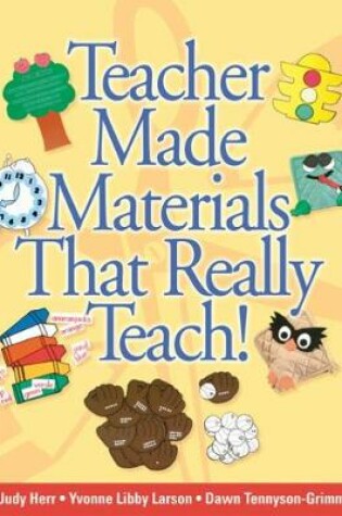 Cover of Teacher Made Materials That Really Teach!