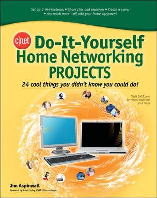 Book cover for CNET Do-It-Yourself Home Networking Projects