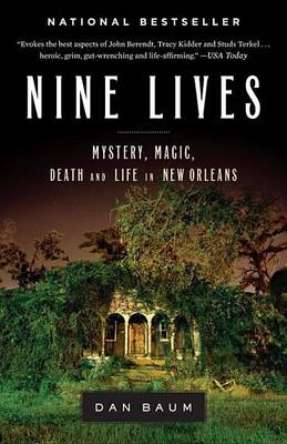 Book cover for Nine Lives: Death and Life in New Orleans