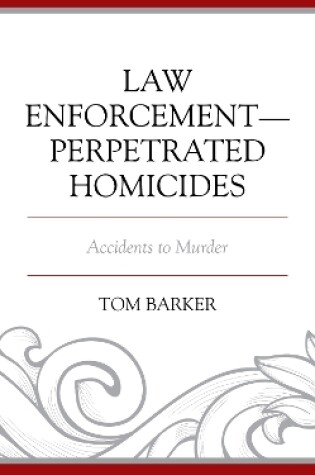 Cover of Law Enforcement–Perpetrated Homicides