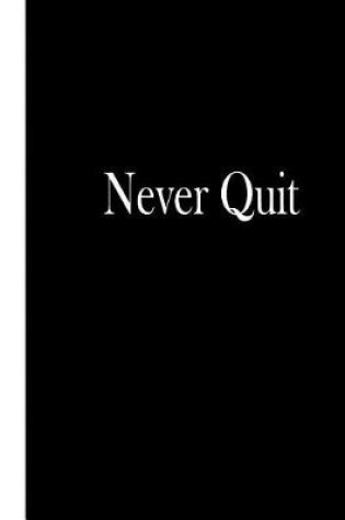 Cover of Never Quit