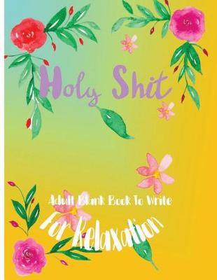 Book cover for Holy Shit