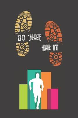 Book cover for DO not qu IT