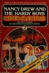 Book cover for Nancy Drew and the Hardy Boys, Super Sleuths! 2