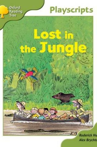Cover of Oxford Reading Tree: Stage 7: Owls Playscripts: Lost in the Jungle