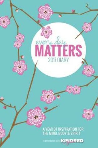 Cover of Everyday Matters Desk Diary 2017