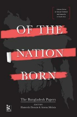 Cover of Of the Nation Born - The Bangladesh Papers