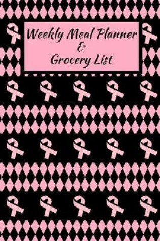 Cover of Weekly Meal Planner And Grocery List