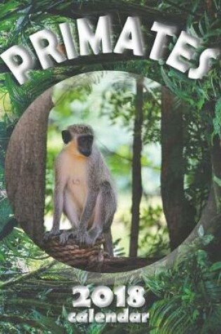 Cover of Primates 2018 Calendar